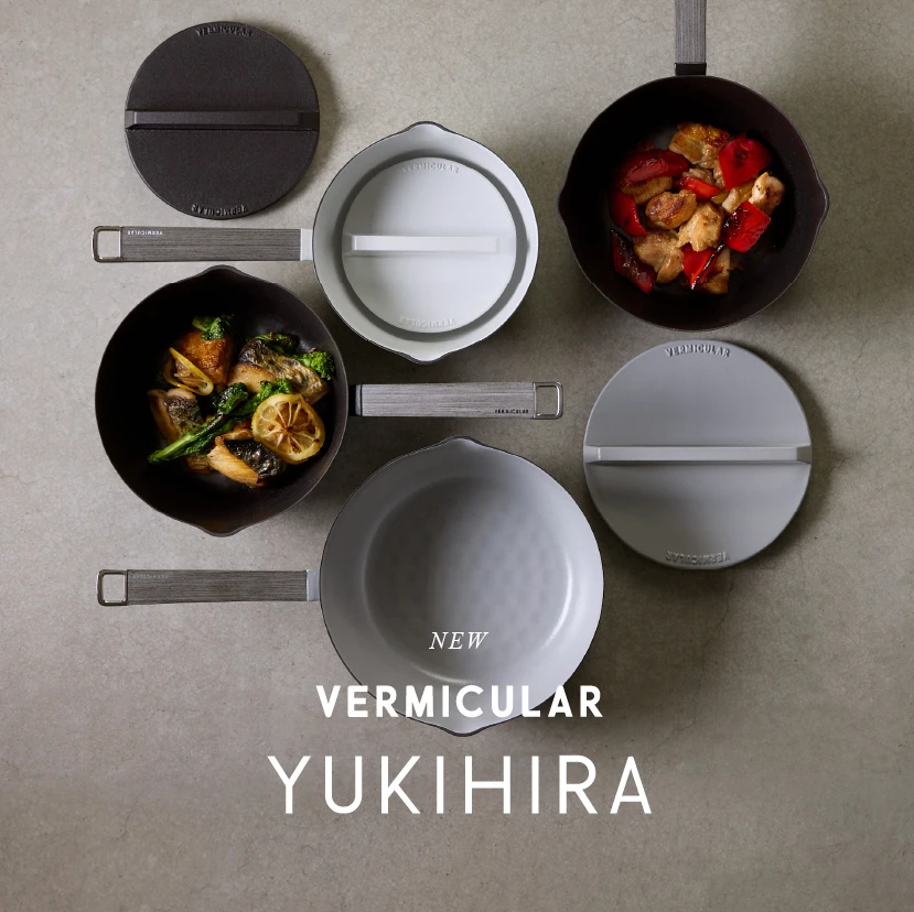 VERMICULAR YUKIHIRA